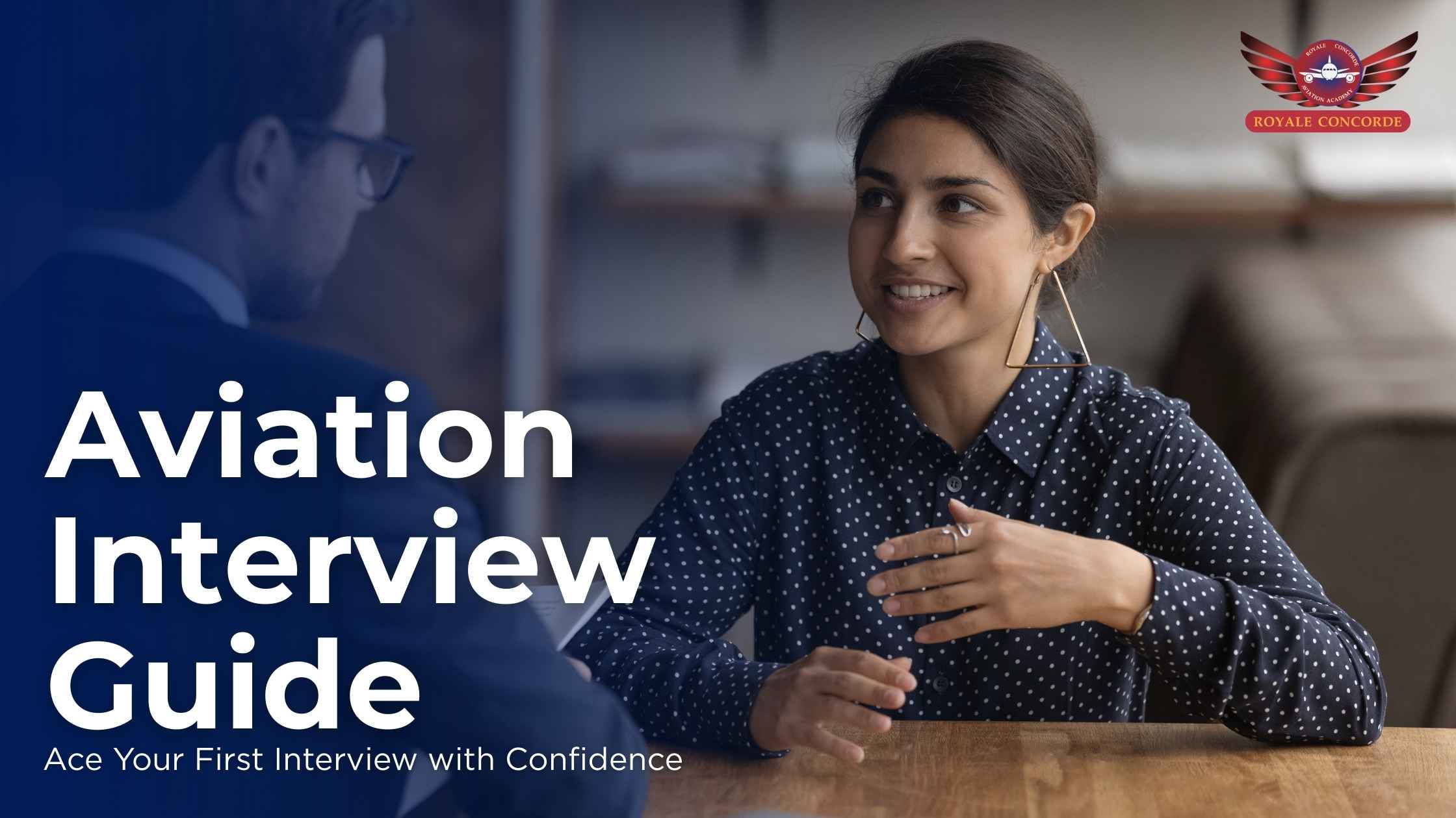 Aviation Interview Guide: Ace Your First Interview with Confidence