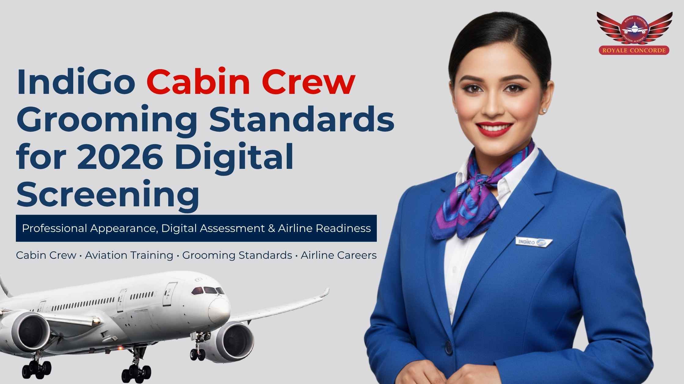 IndiGo Cabin Crew Grooming Standards for 2026 Digital Screening